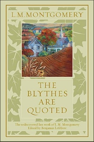 Book Cover for The Blythes Are Quoted