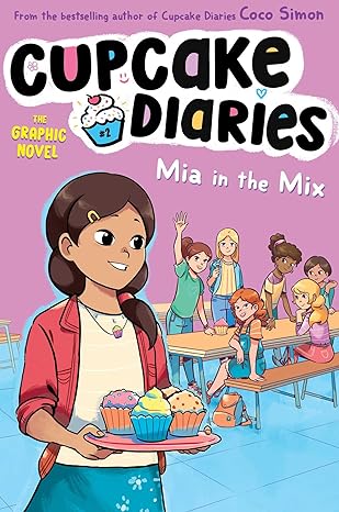 Book Cover for Mia in the Mix: The Graphic Novel