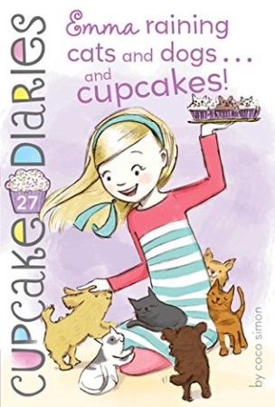Book Cover for Emma Raining Cats and Dogs... and Cupcakes!