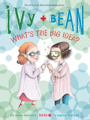 Book Cover for Ivy and Bean: What's the Big Idea?