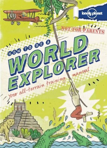 Book Cover for How to be a World Explorer