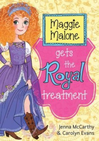 Book Cover for Maggie Malone Gets the Royal Treatment