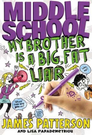 Book Cover for Middle School: My Brother is a Big, Fat Liar