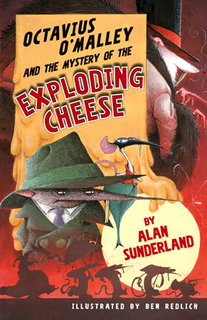 Book Cover for Octavius O'Malley and the Mystery of the Exploding Cheese