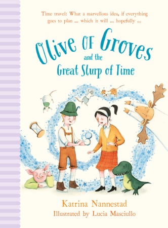 Book Cover for Olive of Groves and the Great Slurp of Time