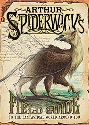 Book Cover for Arthur Spiderwick's Field Guide to the Fantastical World Around You