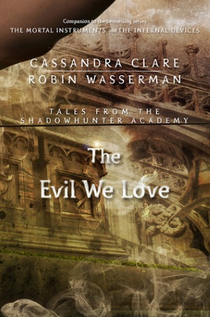 Book Cover for The Evil We Love