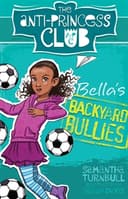 Bella's Backyard Bullies