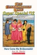 Super Special #12: Here Come the Bridesmaids!