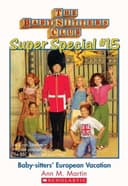 Super Special #15: Baby-Sitters' European Vacation