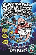 Captain Underpants and the Big Bad Battle of the Bionic Booger Boy, Part 2