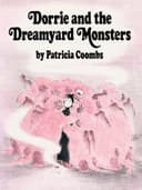 Dorrie and the Dreamyard Monsters