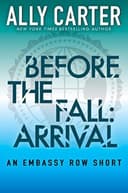 Before the Fall : Arrival
