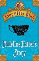 Madeline Hatter's Story