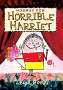 Hooray for Horrible Harriet