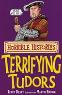 Terrifying Tudors