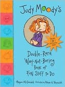Judy Moody's Double Rare Way Not Boring Book of Fun Stuff to Do