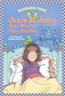 Junie B. Jones Has a Monster Under Her Bed