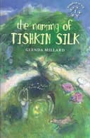 The Naming of Tishkin Silk