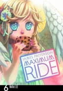 Maximum Ride Volume 6
