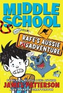 Middle School: Rafe's Aussie Adventure