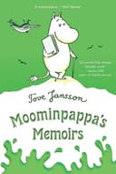 The Exploits of Moominpappa: Described By Himself