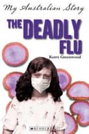 The Deadly Flu (A Different Sort of Real)