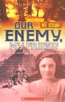 Our Enemy, My Friend