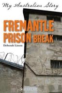 Fremantle Prison Break