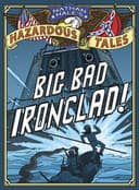 Big Bad Ironclad! A Civil War Tale