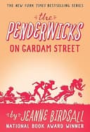 The Penderwicks of Gardam Street