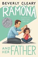 Ramona and Her Father book 4 Ramona Quimby series