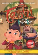 Tashi and the Big Scoop
