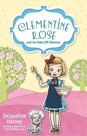 Book Cover for Clementine Rose and the Bake Off Dilemma