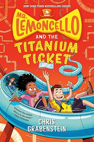 Book Cover for Mr. Lemoncello and the Titanium Ticket