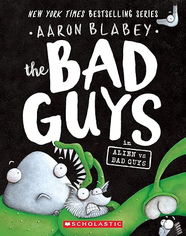 Book Cover for The Bad Guys in Alien vs Bad Guys