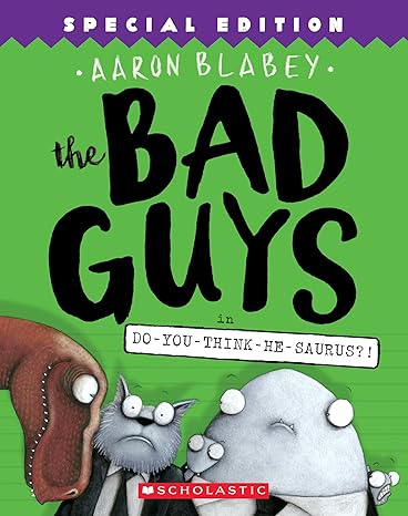 Book Cover for The Bad Guys in Do-You-Think-He-Saurus?!