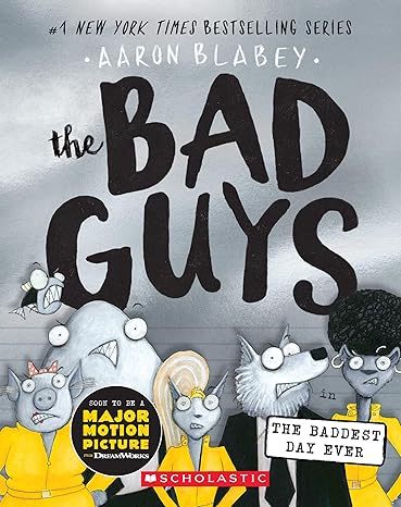 Book Cover for The Bad Guys in the Baddest Day Ever