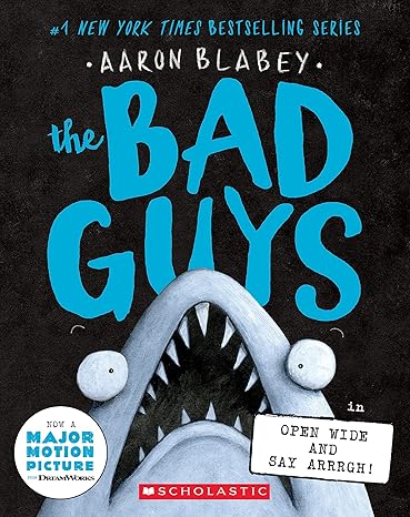 Book Cover for The Bad Guys in Open Wide and Say Arrrgh!