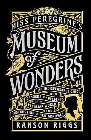 Book Cover for Miss Peregrine's Museum of Wonders