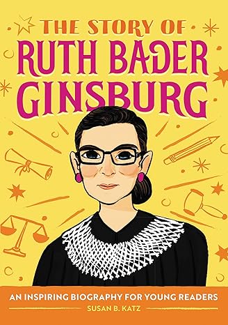 Book Cover for The Story of Ruth Bader Ginsburg