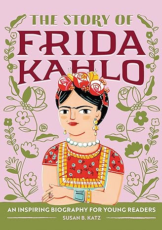 Book Cover for The Story of Frida Kahlo