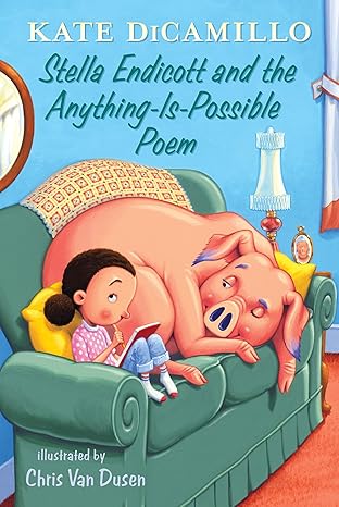 Book Cover for Stella Endicott and the Anything-Is-Possible Poem