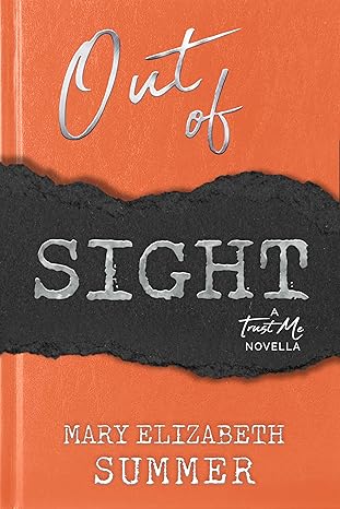 Book Cover for Out of Sight (Trust Me novella)