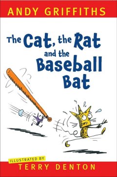 Book Cover for The Cat, the Rat and the Baseball Bat
