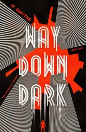 Book Cover for Way Down Dark