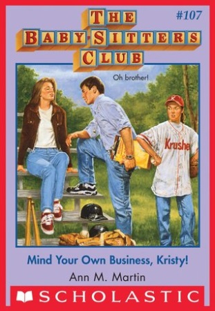 Book Cover for Mind Your Own Business, Kristy!