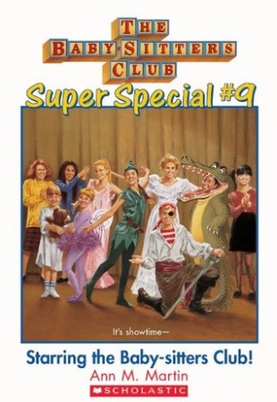 Book Cover for Super Special #9: Starring the Baby-sitters Club!