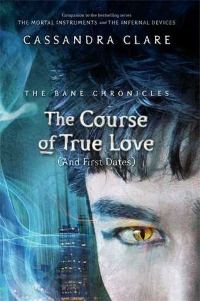 Book Cover for The Course of True Love (and First Dates)