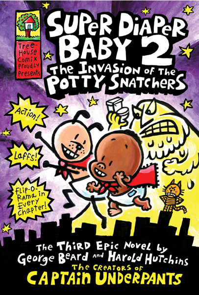 Book Cover for Super Diaper Baby 2: The Invasion of the Potty Snatchers